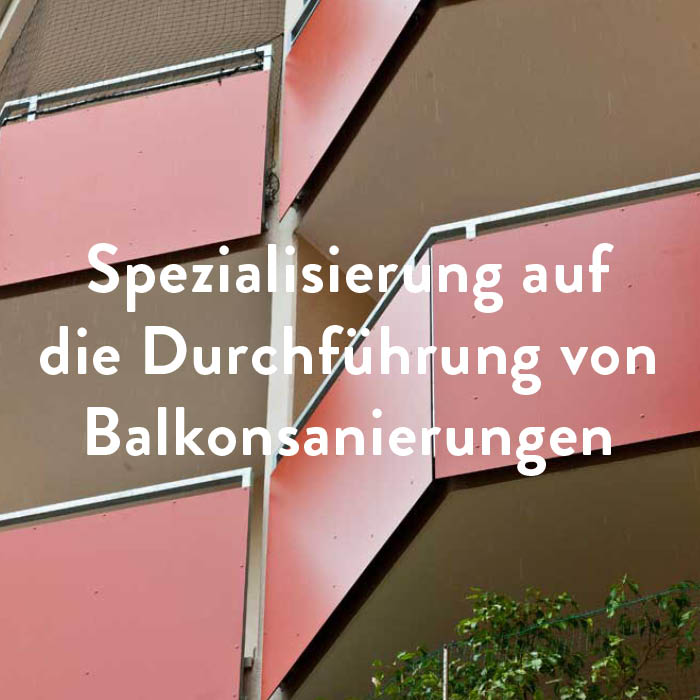 Balkonsanierungen - Bereiche Leitner Bau